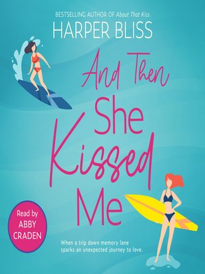 And Then She Kissed Me - Audiobook